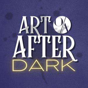 Art After Dark - An Odessa Arts Podcast