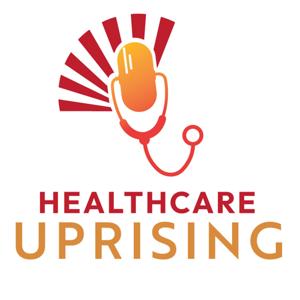 Healthcare Uprising