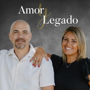 Amor y legado podcast