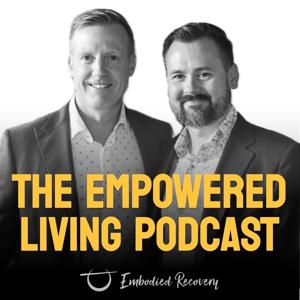 Embodied Recovery - Empowered Living Series
