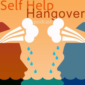 The Self-Help Hangover Podcast