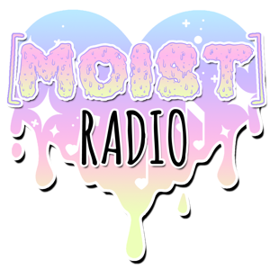 [MOIST] Radio