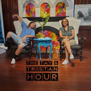 The Tay and Tristan Hour