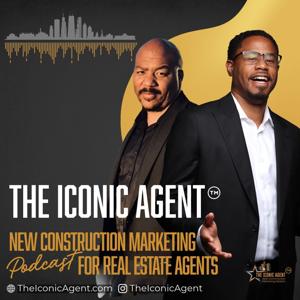 New Construction Marketing Podcast For Agents