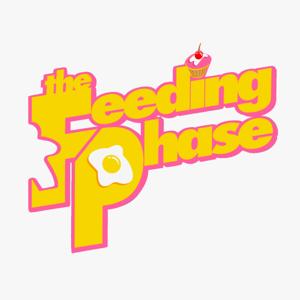 The Feeding Phase