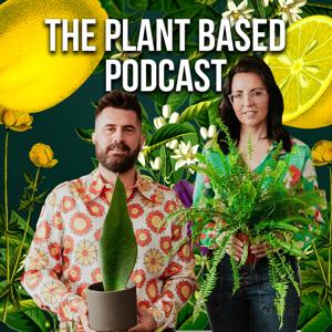 The Plant Based Podcast