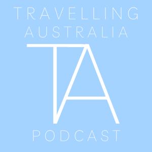 Travelling Australia Podcast