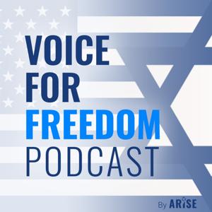 Voice For Freedom Podcast By Arise