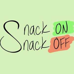 Snack On, Snack Off