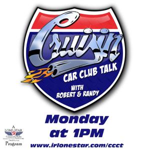 Cruisin’ Car Club Talk on Lone Star Community Radio