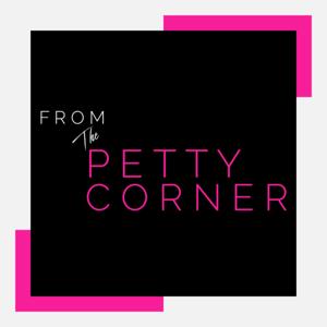 From The Petty Corner