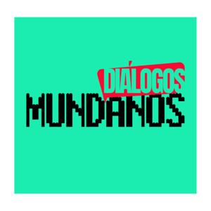 Diálogos Mundanos