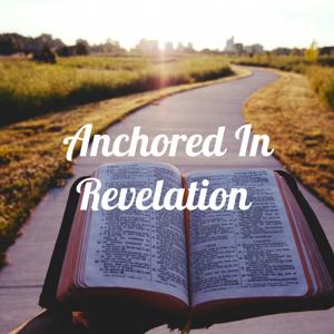 ⚓️ Anchored In Revelation 📖