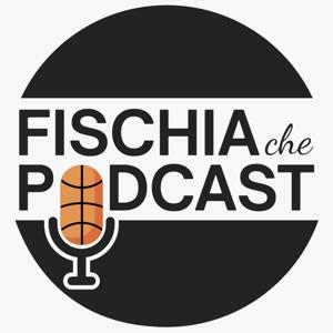FISCHIA! che PODCAST