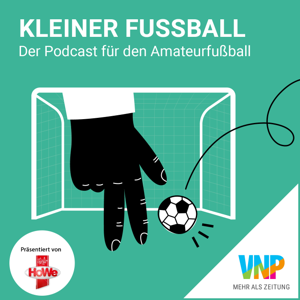 Kleiner Fußball - Der Podcast für den Amateurfußball