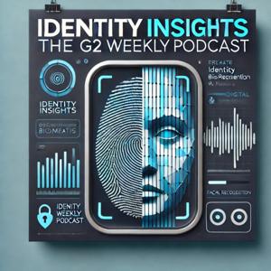 Identity Insights: The G2 Weekly Podcast