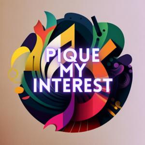 Pique My Interest