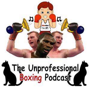 The (un)Professional Boxing Podcast