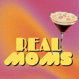 REAL MOMS