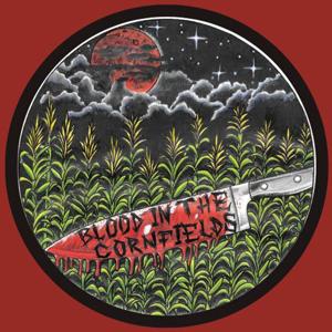 Blood in the Cornfields