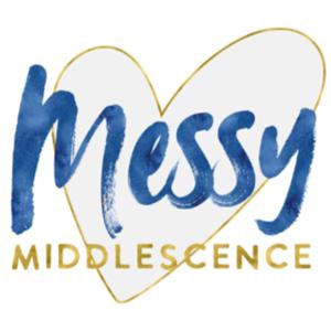 Messy Middlescence