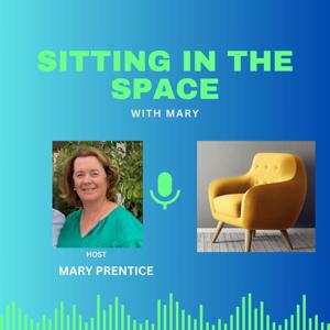 Sitting in the Space with Mary