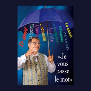 Je vous passe le mot