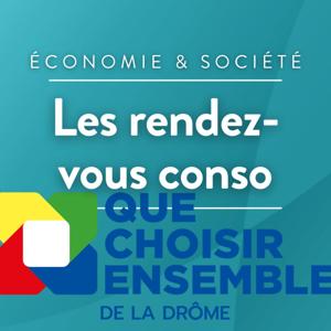 Le rendez-vous conso de Que Choisir Ensemble
