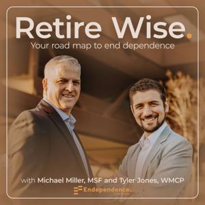 Retire Wise: Your Road Map to End Dependence