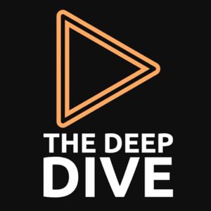 The Deep Dive Podcast