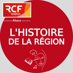 L'histoire de la région · RCF Alsace
