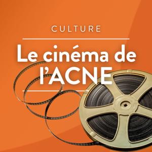 Chronique cinéma avec l'ACNE