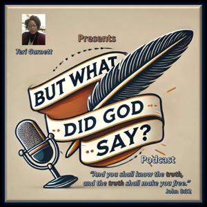 But What Did GOD Say?™