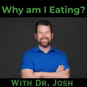 Why am I Eating?