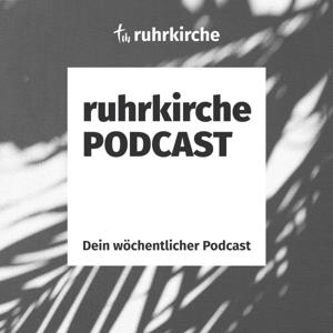 ruhrkirche - Podcast