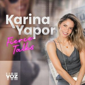 Karina Yapor - Fierce Talks