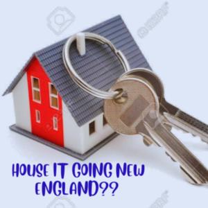 House It Going New England??