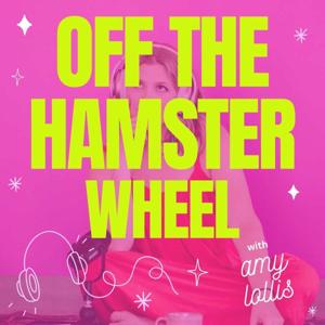 Off The Hamster Wheel