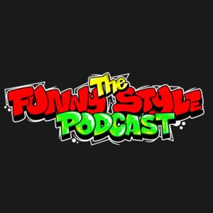 The Funny Style Podcast