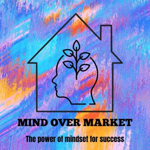 Mind Over Market