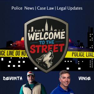 Welcome to The Street: Police News and Caselaw