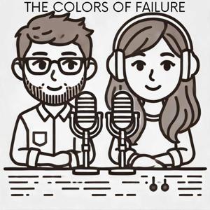 The Colors of Failure: Finding Meaning in Life's Struggles