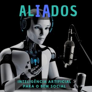 Aliados - inteligência artificial para o bem social