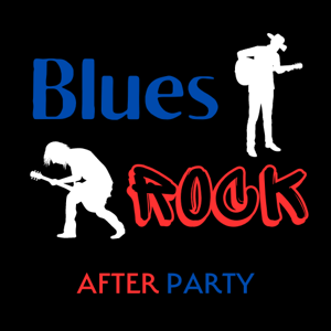 The Blues Rock Show After Party