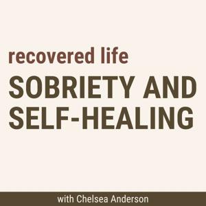 Sobriety and Holistic Healing Tips for the Addiction Recovery Community: Recovered Life