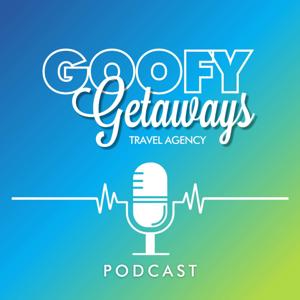 Goofy Getaways' Podcast