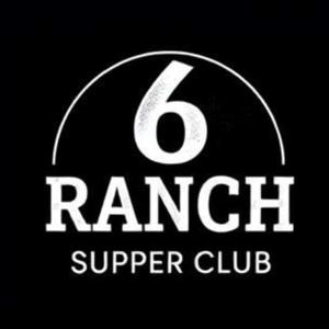 6 Ranch Supper Club