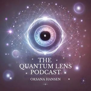 Quantum Lens Podcast
