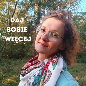 Daj sobie więcej