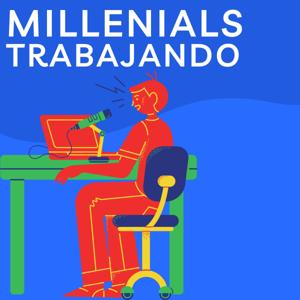 Milenials Trabajando